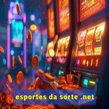 esportes da sorte .net